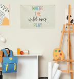 Playroom Rectangular Canvas Banner-Flag Wall Sign Decor for Kids Teen,Playroom Nursery Baby Room Bedroom Living Room Wall Decor-Where the Wild Ones Play-Baby Shower Birthday Christmas Gift